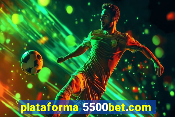 plataforma 5500bet.com